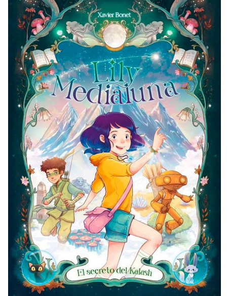 es::Lily y Medialuna 3. El secreto de Kalash