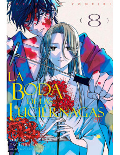 es::La Boda de las Luciérnagas 08 (1ª edición con tarjeta con acabado metálico de regalo)