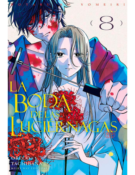 es::La Boda de las Luciérnagas 08 (1ª edición con tarjeta con acabado metálico de regalo)