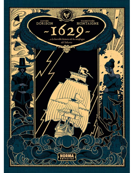 es::1629... O la Horrible Historia de los Náufragos del Yakarta. Primera Parte: El Boticario del Diablo