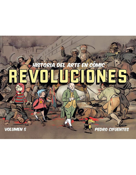 es::Historia del arte en cómic 5: Revoluciones