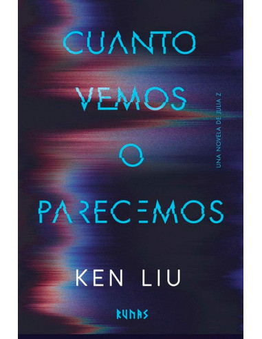 es::Cuanto vemos o parecemos (Julia Z 1)