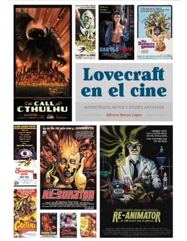 es::Lovecraft en el cine. Monstruos, Mitos y Dioses Arcanos