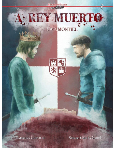 es::A Rey Muerto. 1369: Montiel