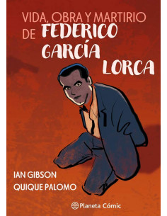 es::Vida, obra y martirio de Federico García Lorca