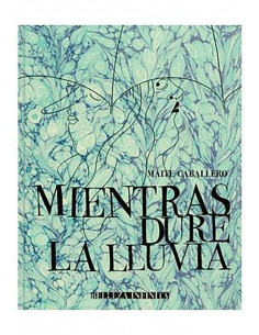 es::Mientras dure la lluvia