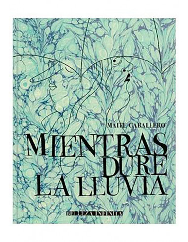 es::Mientras dure la lluvia