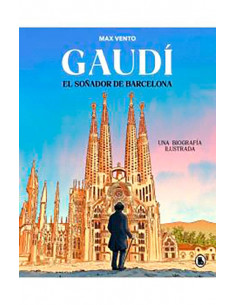 es::Gaudí. El Soñador de Barcelona