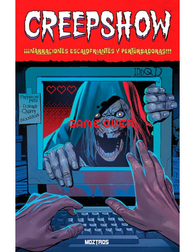 es::Creepshow. ¡¡¡Narraciones Escalofriantes y Perturbadoras!!!