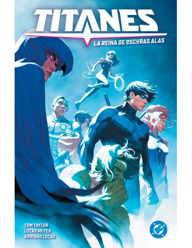 es::DC Premiere. Amanecer de DC. Titanes 03. La Reina de Oscuras Alas