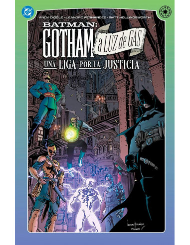 es::DC Elseworlds. Gotham a luz de gas: Una liga por la justicia