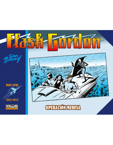 es::Flash Gordon. 1971-1973. Operación Medusa
