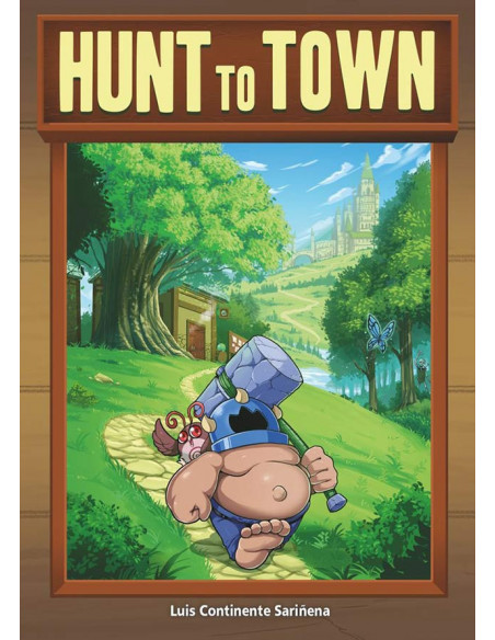 es::Hunt To Town - Firmado por Luis Continente