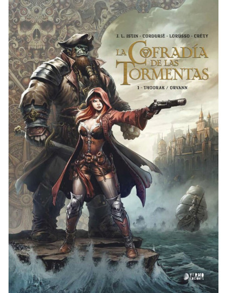 es::La Cofradía de las Tormentas vol. 01. Thoorak / Orvann