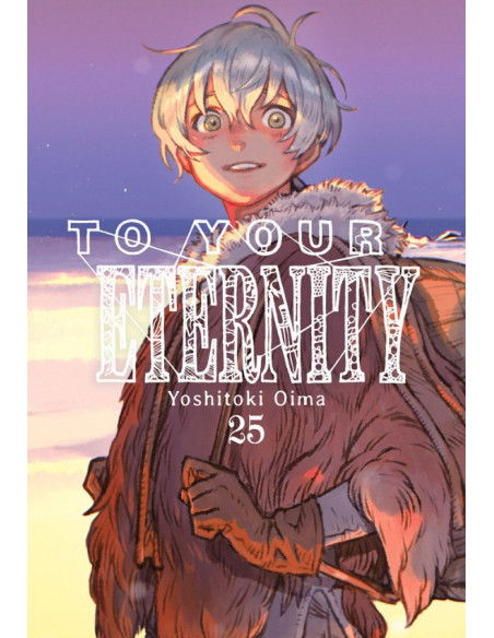 es::To your eternity, Vol. 25