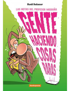es::Gente haciendo cosas raras