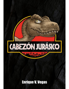 es::Cabezón Jurásico(Firmado por Enrique Vegas) 2