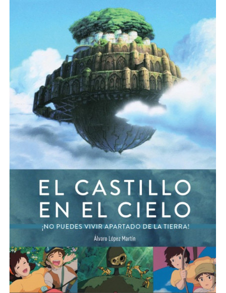 es::El Castillo en el Cielo: ¡No puedes vivir apartado de la tierra!
