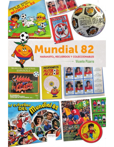es::Mundial 82: Naranjito. Recuerdos y Coleccionables