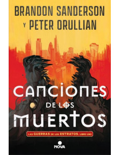 es::Canciones de los muertos (Las guerras de los estratos 1)