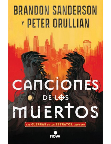 es::Canciones de los muertos (Las guerras de los estratos 1)