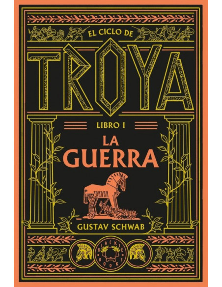 es::El ciclo de Troya. Libro 1: La guerra