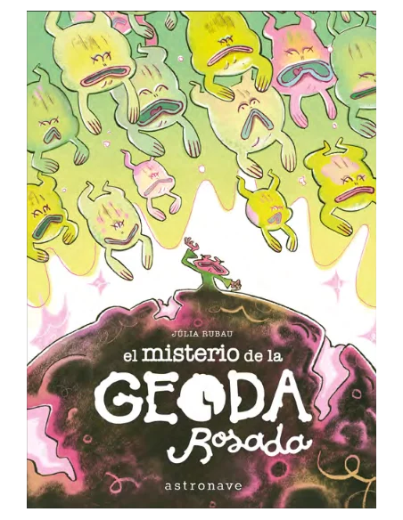 El misterio de la geoda rosada