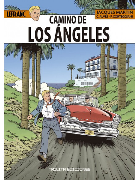 es::Lefranc 34. Camino de Los Ángeles