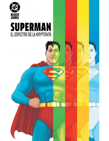 es::DC Black Label. Superman: El espectro de la Kryptonita