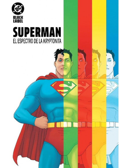 es::DC Black Label. Superman: El espectro de la Kryptonita