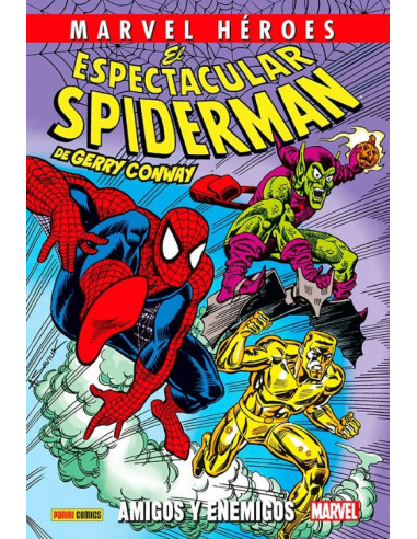 es::Marvel Héroes. El Espectacular Spiderman de Gerry Conway 03. Amigos y Enemigos