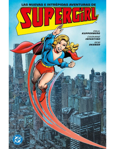 es::Archivos DC. Las nuevas e intrépidas aventuras de Supergirl