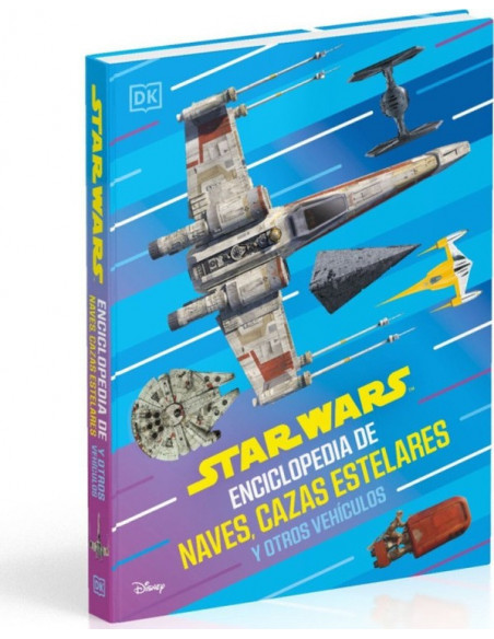 es::Star Wars. Enciclopedia de naves, cazas estelares y otros vehículos es::Star Wars. Enciclopedia de naves, cazas estelares y otros vehículos