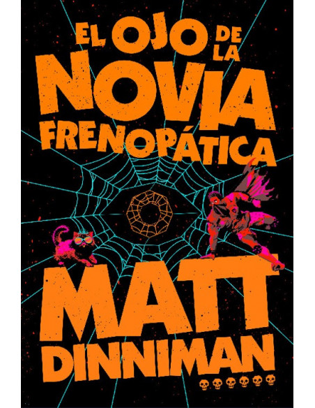 es::El ojo de la novia frenopática (Carl el mazmorrero 6)