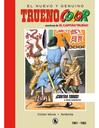 Capitán Trueno 1961-1962. ¡Contra todos!