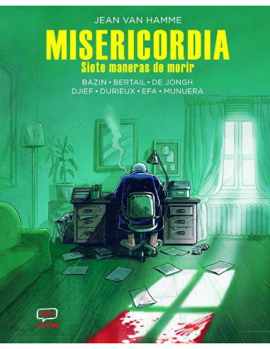 es::Misericordia. Siete maneras de morir