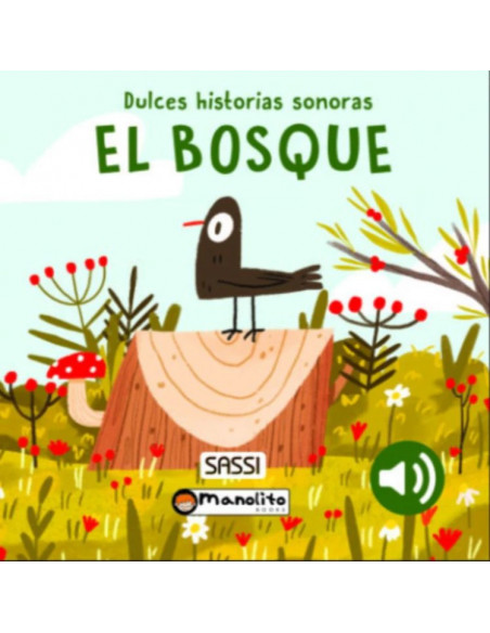 es::Dulces historias sonoras: El bosque