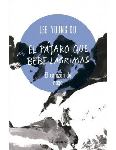 es::El pájaro que bebe lágrimas 1 (de 4) El corazón del naga