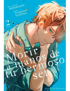 es::Morir a Manos de tu Hermoso Ser, Vol 02