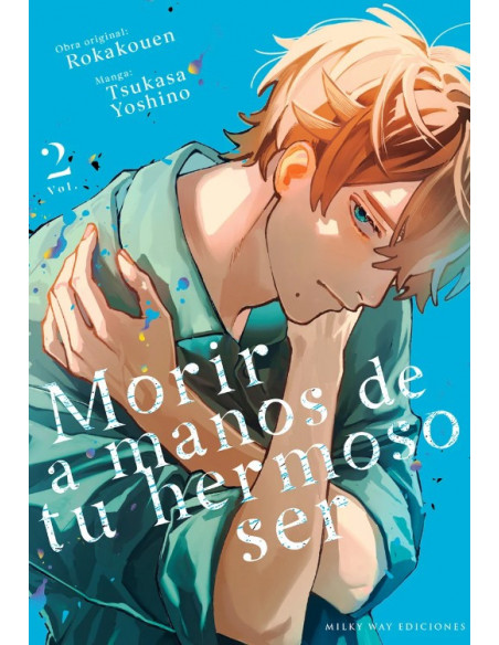 es::Morir a Manos de tu Hermoso Ser, Vol 02