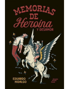 es::Memorias de heroína y desamor