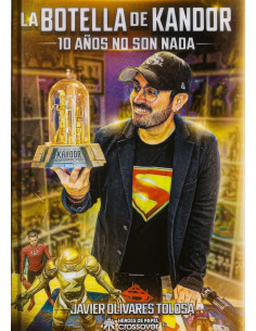 es::La Botella de Kandor. 10 años no son nada (Dedicado con nombre por Javi Olivares) 2