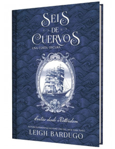 es::Seis de Cuervos. Una costa oscura. Cartas desde Ketterdam