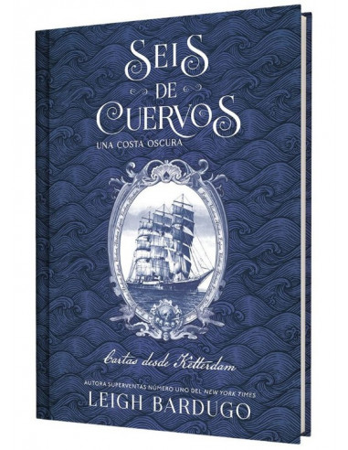 es::Seis de Cuervos. Una costa oscura. Cartas desde Ketterdam