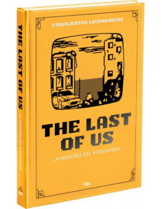 es::Videojuegos legendarios 21. The Last of Us. La madurez del videojuego
