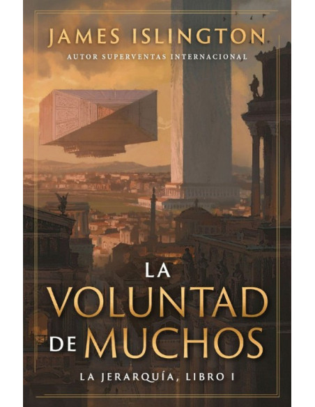 es::La voluntad de muchos (La Jerarquía libro 1)