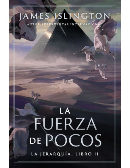 es::La fuerza de pocos (La Jerarquía libro 2)