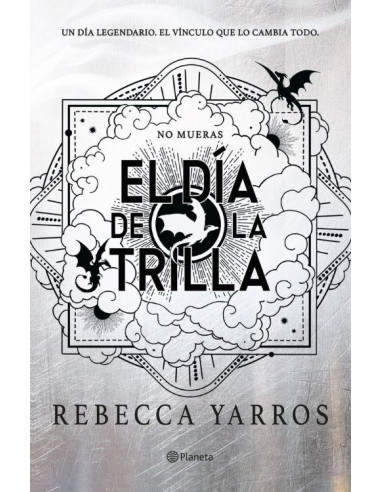 es::El día de la trilla. No mueras. (Empíreo 4)
