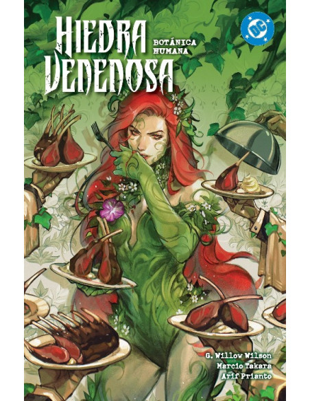 es::DC Premiere. Amanecer de DC. Hiedra Venenosa 05. Botánica humana