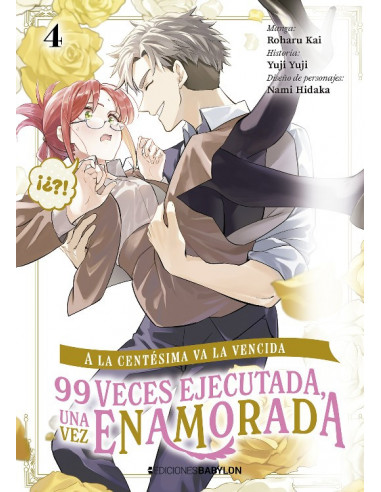 es::A la centésima va la vencida: 99 veces ejecutada, una vez enamorada 04